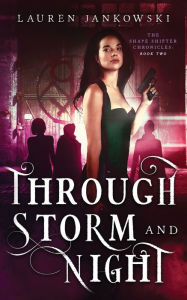 Title: Through Storm and Night, Author: Lauren Jankowski