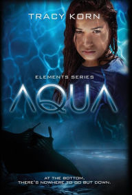 Title: Aqua, Author: Tracy Korn