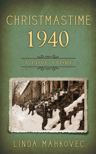 Christmastime 1940: A Love Story