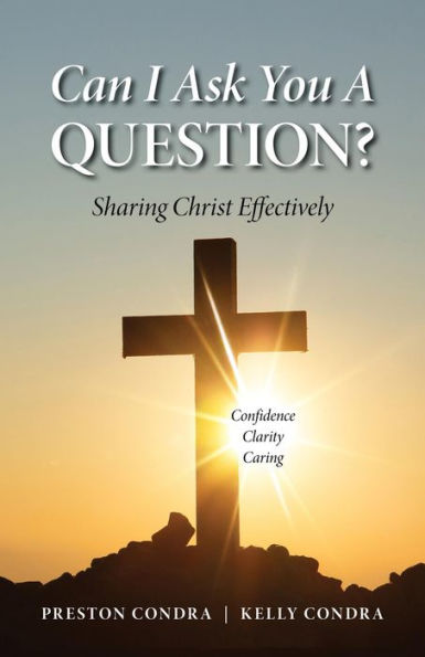 Can I Ask You a Question? - Louisiana: Sharing Christ Effectively