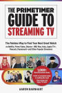The Primetimer Guide to Streaming TV
