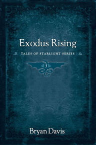 Title: Exodus Rising, Author: Bryan Davis