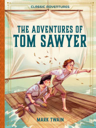 Title: The Adventures of Tom Sawyer, Author: Valerie Tripp