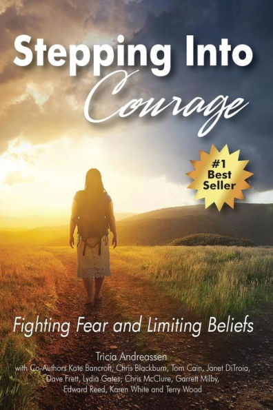 Stepping Into Courage: Fighting Fear and Limiting Beliefs