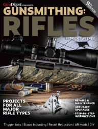 Title: Gunsmithing: Rifles, 9th Edition, Author: Patrick Sweeney