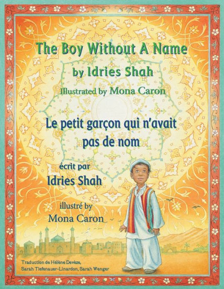 The Boy Without a Name -- Le petit garÃ¯Â¿Â½on qui n'avait pas de nom: English-French Edition