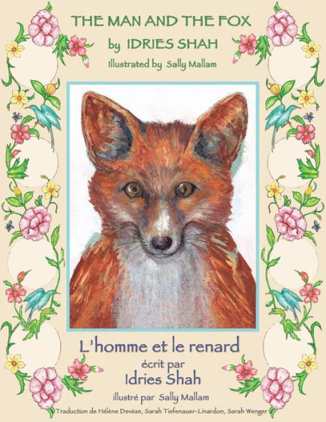 The Man and the Fox -- L'homme et le renard: English-French Edition