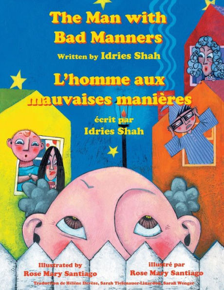 The Man with Bad Manners -- L'homme aux mauvaises manières: English-French Edition