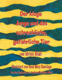 Der kluge Junge und das schreckliche, gefährliche Tier