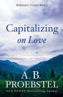 Capitalizing on Love: A Christian Romance