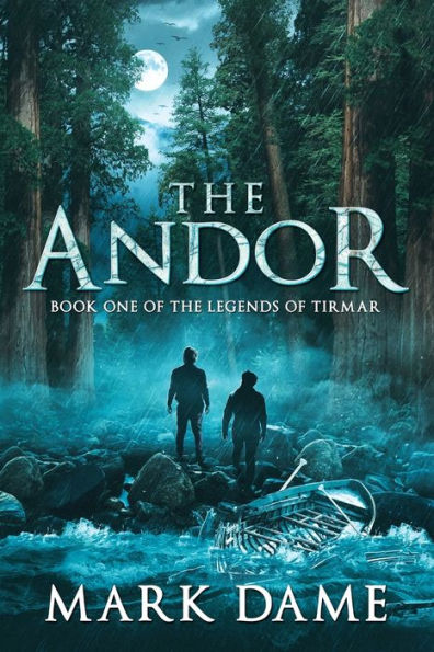 the Andor: Book One of Legends Tirmar