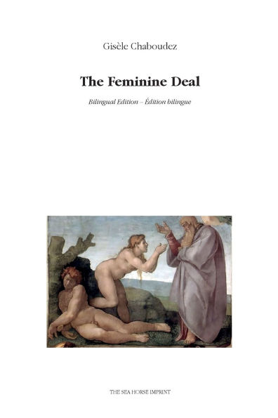 The Feminine Deal: Bilingual edition - ï¿½dition bilingue