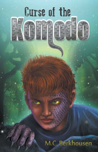 Title: Curse of the Komodo, Author: M C Berkhousen
