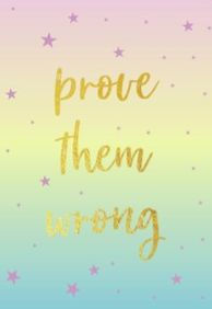 Prove Them Wrong Journal