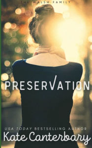 Title: Preservation, Author: Kate Canterbary