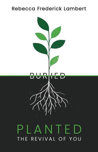 Planted: The Revival of You