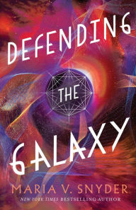 Download free kindle books amazon prime Defending the Galaxy English version by Maria V. Snyder