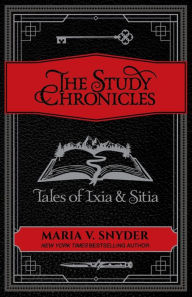 Title: The Study Chronicles, Author: Maria V Snyder