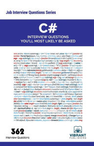 Title: C# Interview Questions You'll Most Likely Be Asked, Author: Vibrant Publishers