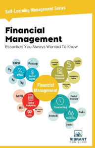 Title: Financial Management Essentials You Always Wanted To Know, Author: Vibrant Publishers