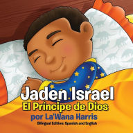 Title: Jaden Israel: El Príncipe de Dios: Bilingual Edition: Spanish and English, Author: Rochester Chamber Players