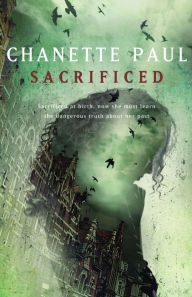 Title: Sacrificed, Author: Chanette Paul