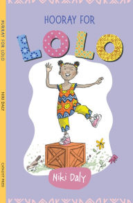 Title: Hooray for Lolo, Author: Niki Daly