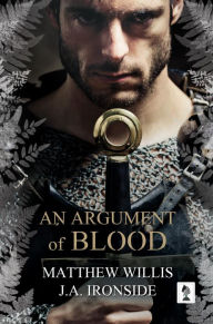 Title: An Argument of Blood, Author: Matthew Willis