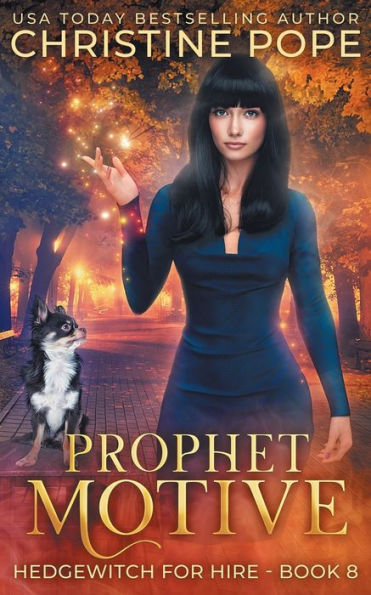 Prophet Motive: A Cozy Witch Mystery