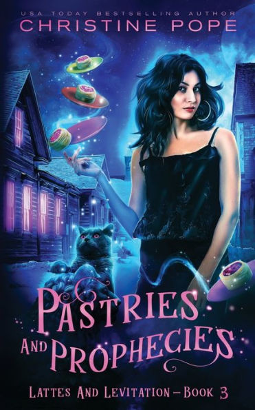 Pastries and Prophecies: A Cozy Paranormal Mystery
