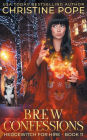 Brew Confessions: A Cozy Witch Mystery