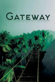 Title: Gateway, Author: DeWayne Higdon