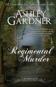 Title: A Regimental Murder, Author: Ashley Gardner
