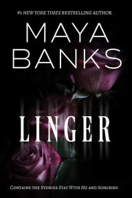 Title: Linger, Author: Maya Banks