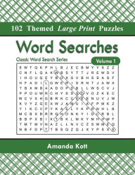 Title: Word Searches: 102 Themed Large Print Puzzles, Author: Amanda Kott
