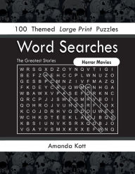 Title: Word Searches - Horror Movies: 100 Themed Large Print Puzzles, Author: Amanda Kott
