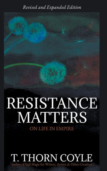 Resistance Matters: On Life Empire (Revised)