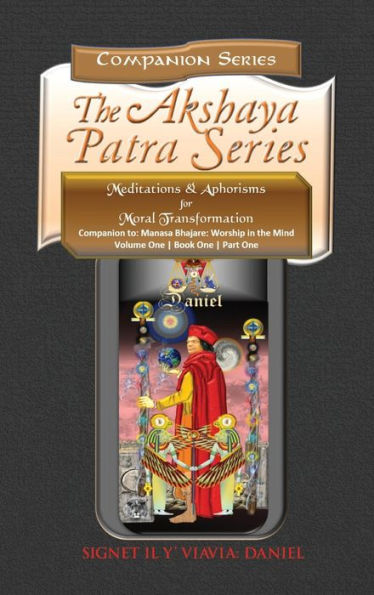 Companion to Manasa Bhajare- Worship in the Mind (Part 1): Meditations & Aphorisms for Moral Transformation (Companion Series) Color-Hardbound: