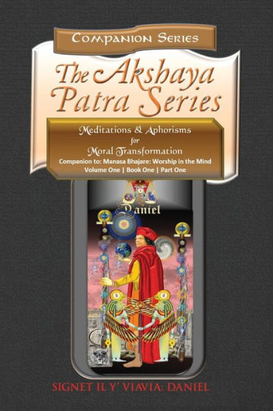 Companion to Manasa Bhajare- Worship in the Mind (Part 1): Meditations & Aphorisms for Moral Transformation (Companion Series) Color-Softbound: