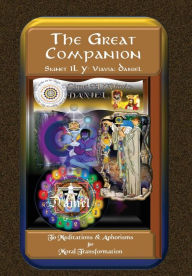 Title: The Great Companion to Meditations & Aphorisms for Moral Transformation, Author: Signet IL Y' Viavia: DANIEL