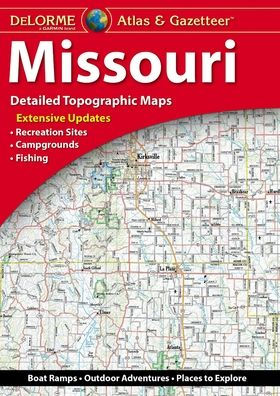 Delorme Atlas & Gazetteer: Missouri