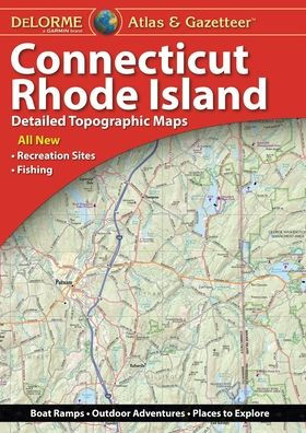 Delorme Atlas & Gazetteer: Connecticut/Rhode Island