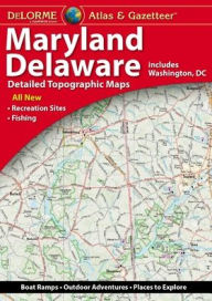 Title: DeLorme Atlas & Gazetteer Maryland/Delaware, Author: Garmin