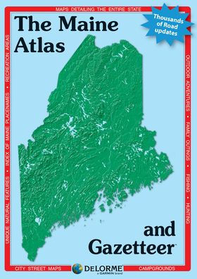 DeLorme Atlas & Gazetteer Maine