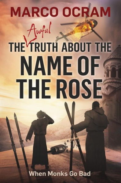 The Awful Truth About Name Of Rose