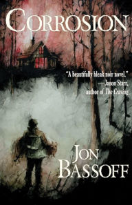 Title: Corrosion, Author: Jon Bassoff