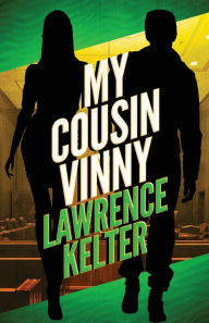 Title: My Cousin Vinny, Author: Lawrence Kelter