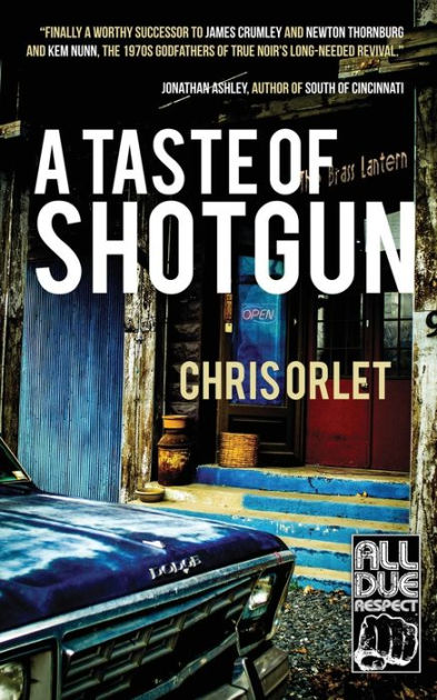 A Taste of Shotgun by Chris Orlet, Paperback | Barnes & Noble®