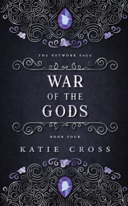 Title: War of the Gods, Author: Katie Cross