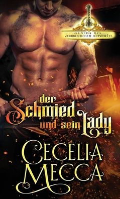 Der Schmied und seine Lady